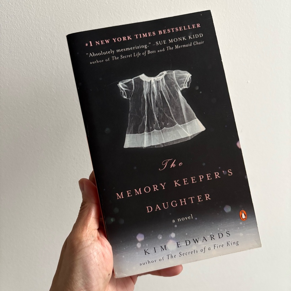 The Memory Keeper's Daughter by Kim Edwards Book